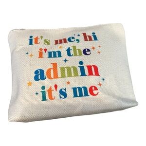 White Pouch with Colorful Text Design- it’s me hi I’m the admin it’s me
